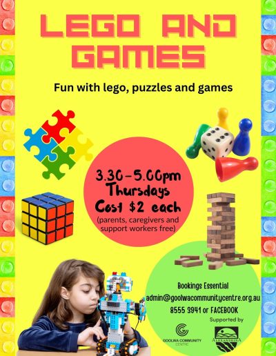 Lego and Games. Fun with lego, puzzles and games. Thursdays 3:30 - 5pm. Cost is $2 each. Parents, caregivers and support workers free. Bookings essential. Book at admin@goolwacommunitycentre.org.au or phone 8555 3941.